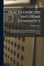 Health Exercises and Home Gymnastics