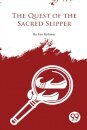 The Quest of the Sacred Slipper