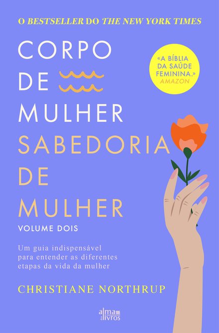 Corpo De Mulher, Sabedoria De Mulher (Vol. II)