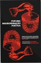 Por Uma Insubordinação Poética
