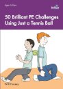 50 Brilliant PE Challenges with just a Tennis Ball