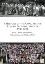 A History of the Congress of Roman Frontier Studies 1949-2024