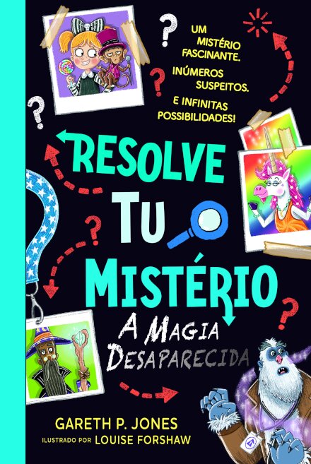 Resolve Tu o Mistério 3 – A Magia Desaparecida