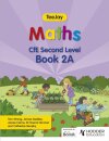TeeJay Maths CfE Second Level Book 2A Second Edition