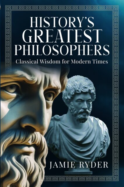 History's Greatest Philosophers