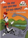 Oh Say Can You Say Di-no-saur?