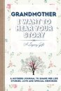 Grandmother, I Want To Hear Your Story