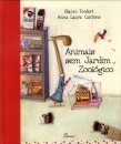 Animais Sem Jardim Zoológico