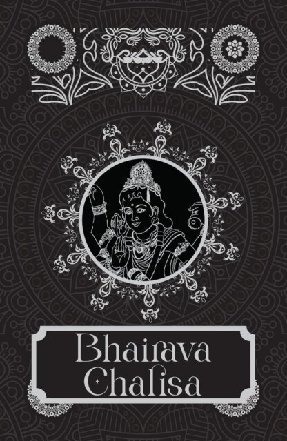 Bhairava Chalisa