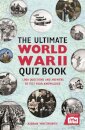 The Ultimate World War II Quiz Book
