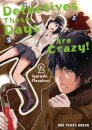 Detectives These Days Are Crazy! Vol. 2