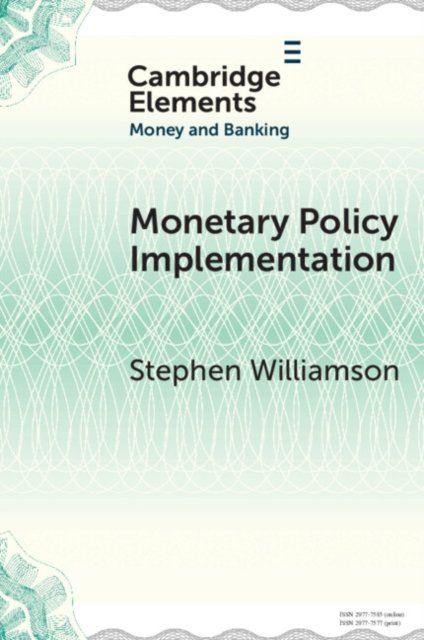 Monetary Policy Implementation