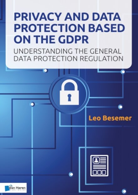 Privacy and Data Protection Based on the Gdpr