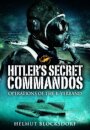 Hitler's Secret Commandos