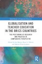 Globalisation and Teacher Education in the BRICS Countries