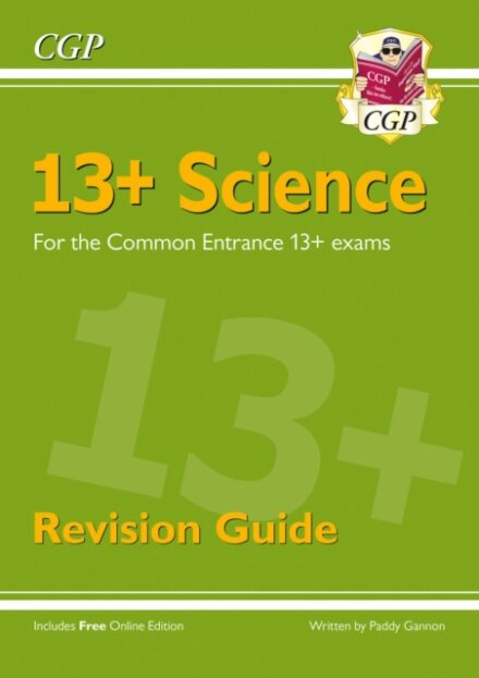 13+ Science Revision Guide for the Common Entrance Exams