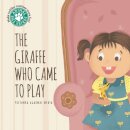 The Giraffe Who Came to Play