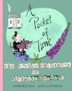 A Pocket of Time