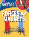 Moving up with Science: Forces and Magnets