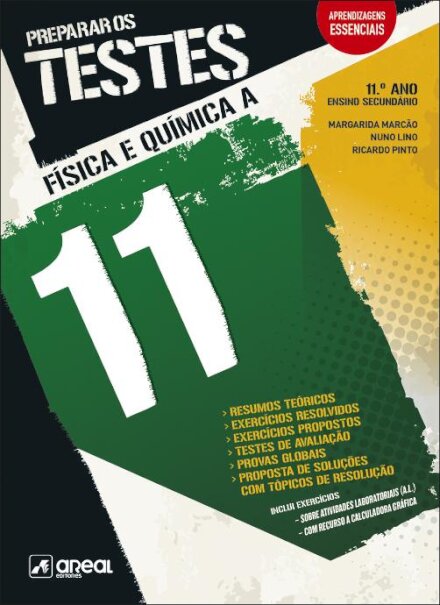 Preparar os Testes - Física e Química 11 A - 11.º Ano