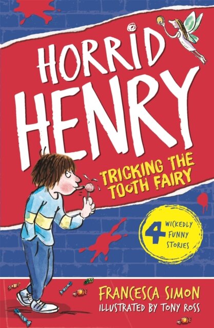 Horrid Henry: Tricking the Tooth Fairy