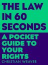 The Law in 60 Seconds