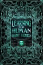 Learning to Be Human Short Stories