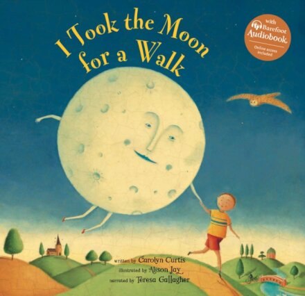 I Took the Moon for a Walk