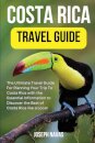 Costa Rica Travel Guide 2023