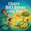 God's Big Story for You
