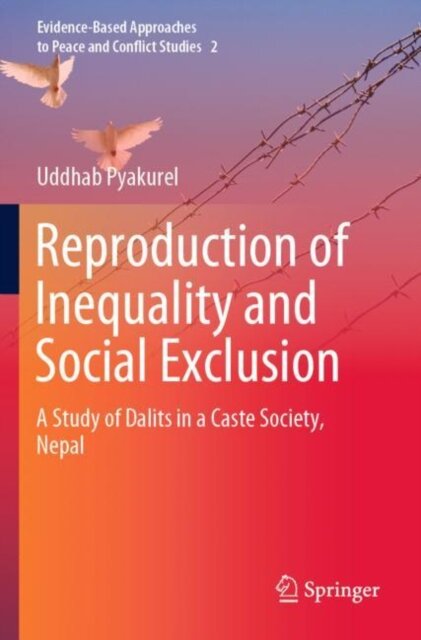 Reproduction of Inequality and Social Exclusion