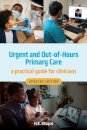Urgent and Out-of-Hours Primary Care, updated edition
