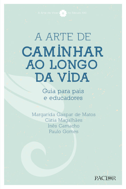 A Arte de Caminhar ao Longo da Vida