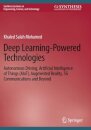 Deep Learning-Powered Technologies
