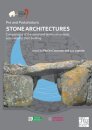 Pre and Protohistoric Stone Architectures: Comparisons of the Social and Technical Contexts Associated to Their Building