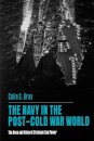 The Navy in the Post-Cold War World