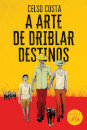 A Arte de Driblar Destinos