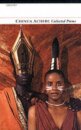 Collected Poems: Chinua Achebe