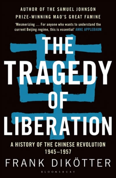The Tragedy Of Liberation: A History Of The Chines