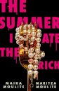 The Summer I Ate The Rich