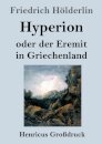 Hyperion oder der Eremit in Griechenland (Großdruck)