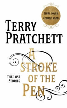 A Stroke Of The Pen: The Lost Stories