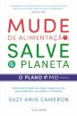 Mude de Alimentação, Salve o Planeta: O Plano OMD