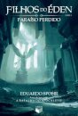 Filhos do Éden v.3: Paraíso Perdido