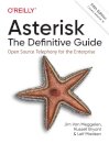 Asterisk: The Definitive Guide