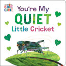 You'Re My Quiet Little Cricket