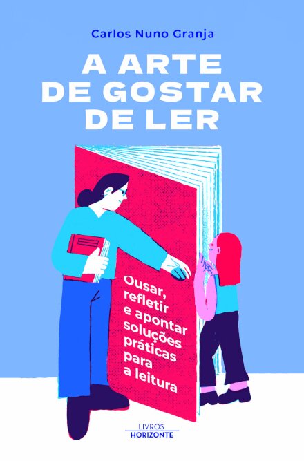A Arte De Gostar De Ler