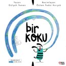Duyular Serisi: Bir Koku