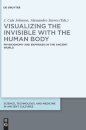 Visualizing the invisible with the human body