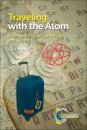 Traveling with the Atom